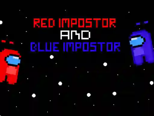 Žaidimas Red ?mpostor and  Blue ?mpostor internete