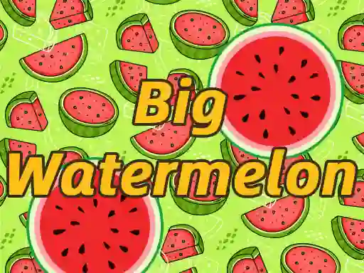 Žaidimas BigWatermelon internete