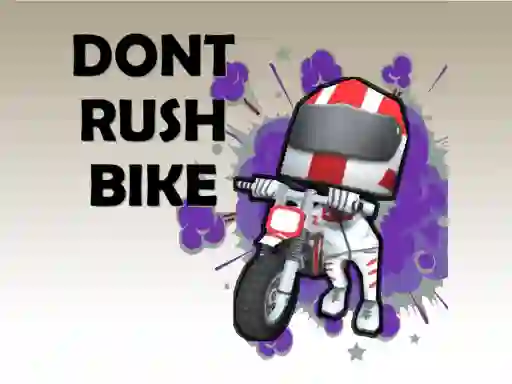 Žaidimas Bike Dont Rush internete