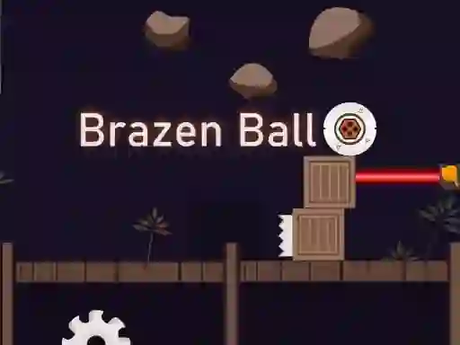 Žaidimas Brazen Ball internete