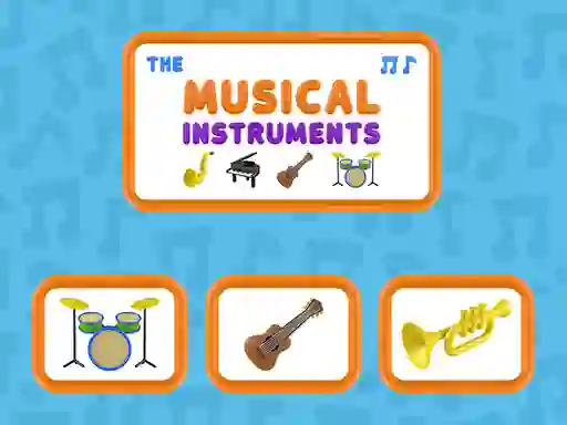 Žaidimas The Musical Instruments internete