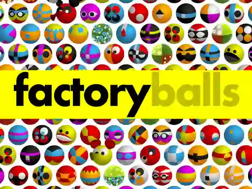 Žaidimas Factory Balls Forever internete