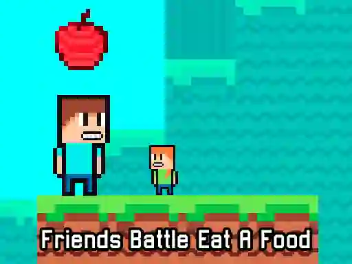 Žaidimas Friends Battle Eat A Food internete