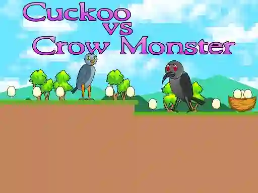 Žaidimas Cuckoo vs Crow Monster internete