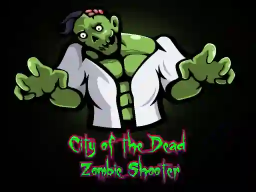 Žaidimas City of the Dead : Zombie Shooter internete