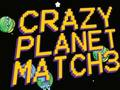 Žaidimas „Crazy Planet“ rungtynės 3 internete