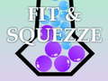 Žaidimas Fit & Squeeze  internete