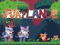 Žaidimas „FoxyLand 2“.  internete