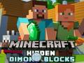 Žaidimas Minecraft paslėpti deimantiniai blokai  internete