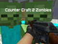 Žaidimas Counter Craft 2 zombiai  internete