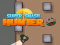 Žaidimas „Super Smash Hunter“ internete