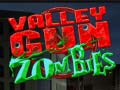 Žaidimas Slėnio ginklo zombiai  internete