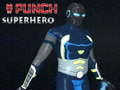 Žaidimas Punch Superherojus internete