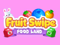 Žaidimas Fruit Swipe FOOD LAND  internete