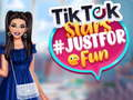 Žaidimas TikTok žvaigždės #justforfun  internete