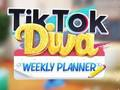 Žaidimas „TikTok Diva“ savaitės planavimo priemonė  internete