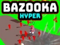 Žaidimas Bazooka Hyper internete