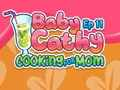 Žaidimas Baby Cathy Ep11: Gaminame maistą mamai  internete