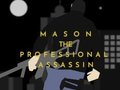 Žaidimas Masonas profesionalus žudikas  internete