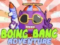 Žaidimas „Boing Bang Adventure“.  internete