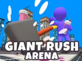 Žaidimas „Giant Rush“ arena  internete