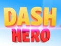 Žaidimas „Dash Hero“ internete