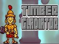 Žaidimas Medinis gladiatorius  internete
