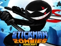 Žaidimas „Stickman vs Zombies Minecraft“ internete