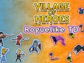 Žaidimas Herojų kaimas: Roguelike TD  internete