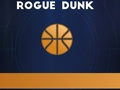 Žaidimas Rogue Dunk internete